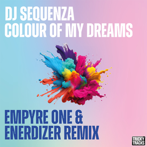 Colour of My Dreams (Empyre One & Enerdizer Remix)