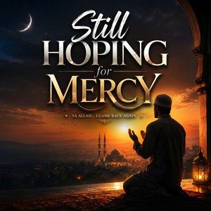 Still Hoping for Mercy