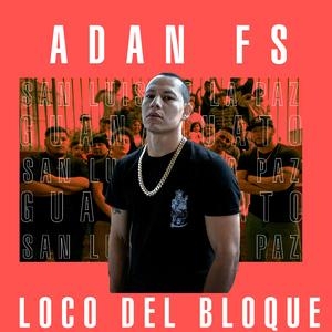 El Loco del bloque