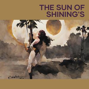 The Sun of Shining's