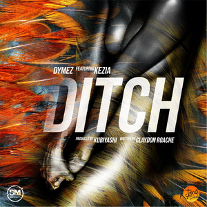 Ditch (feat. Kezia)