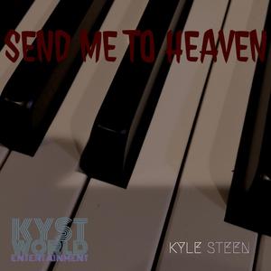 Send Me to Heaven