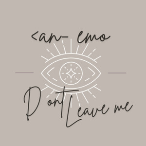 don't leave me