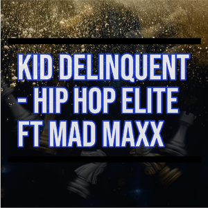 Hip Hop Elite (feat. Mad Maxx)