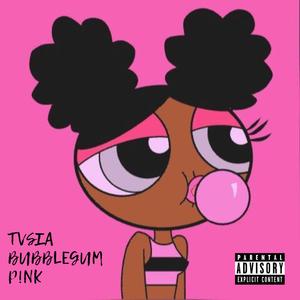 Bubblegum P!nk