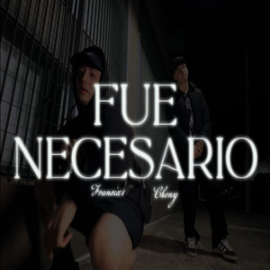 Fue Necesario