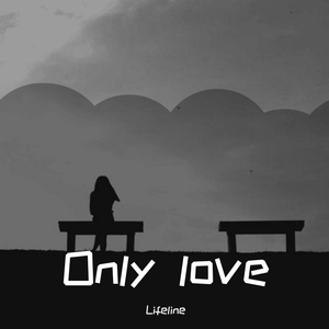 Only Love -(Acoustic)（吉他翻弹伴奏）