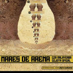 MARES DE ARENA (feat. CZA MALAYERBA)