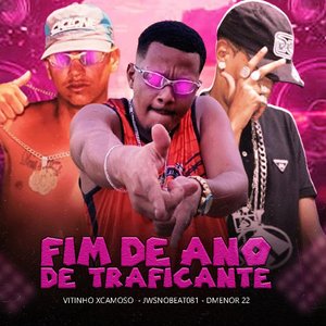 Fim de Ano de Traficante