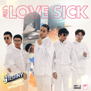 LoveSick (From "Y Destiny Series")