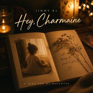 Hey, Charmaine