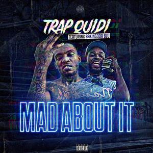 Mad About It (feat. Bakinsoda Blu)