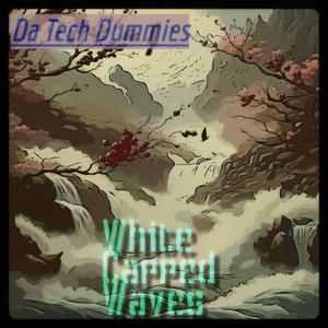 White Capped Waves (feat. Colorfied_Durp)