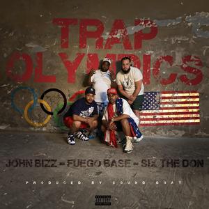 TRAP OLYMPICS (feat. Fuego Base & SIX THE DON)