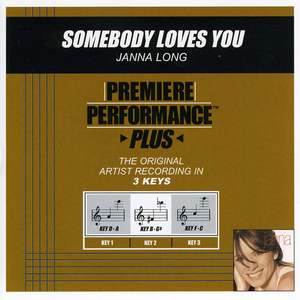 Somebody Loves You (Performance Track In Key Of D/A With Background Vocals)