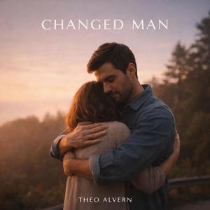CHANGED MAN