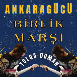 Ankaragücü Birlik Marşı