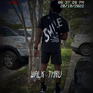 Walk Thru