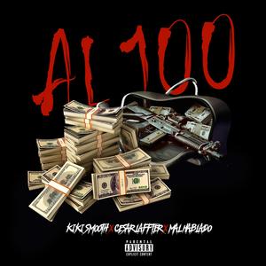 Al Cien (feat. Cesar Laffter & Malhablado)