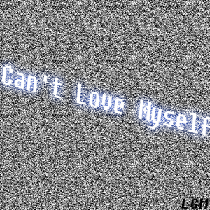 Mishaal-[FREE]Can't Love Myself (Ft. Mishaal)（LGM remix）