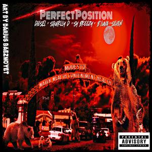 Perfect Position (feat. Squirlly D, Sy Breezy, B Luva & Seven)