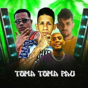 Toma Toma Pau
