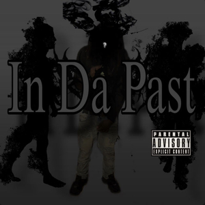 In Da Past