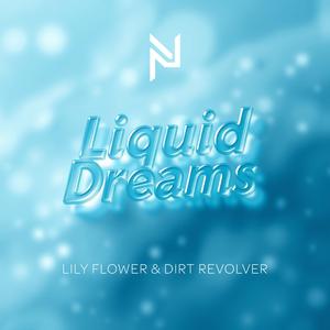 Liquid Dreams