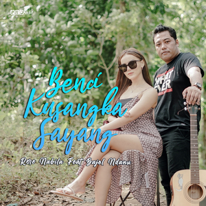 Benci Kusangka Sayang