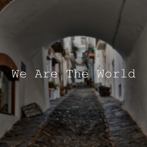 We Are the World