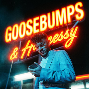 Goosebumps & Hennessy