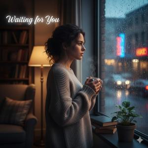 Waiting for You