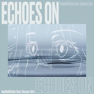 Echoes On