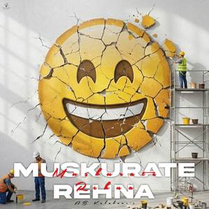 Muskurate Rehna