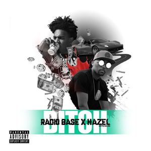 Bitch (feat. Radio Base)