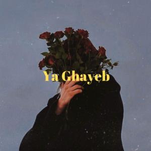 Ya Ghayeb