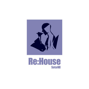Re:House