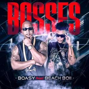 Bosses (feat. Beach boii)