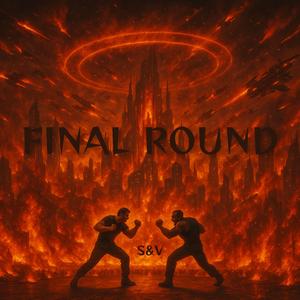 Shadowless & Valle - Final Round