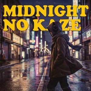 Midnight No Kaze