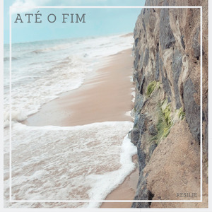 Até o Fim