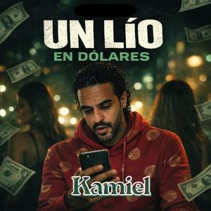 Un Lio En Dolares