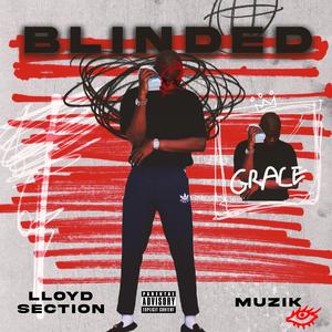 Blinded by your grace (feat. Muzik)