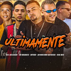 Ultimamente