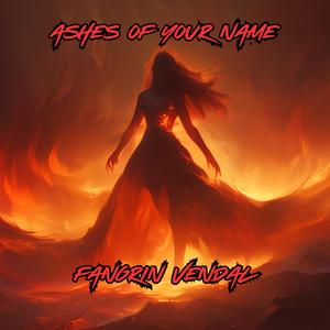 Ashes of Your Name