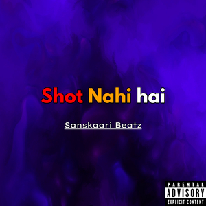 Shot Nahi Hai