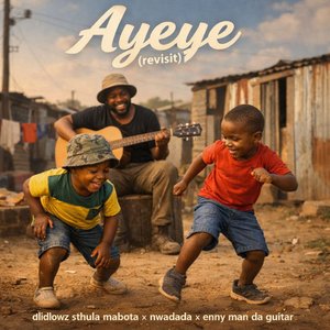 Ayeye (Revisit)