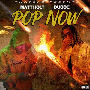 Pop Now (feat. Matthew Holt) (Radio Edit)