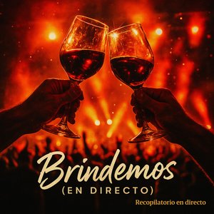 Brindemos (En Vivo)