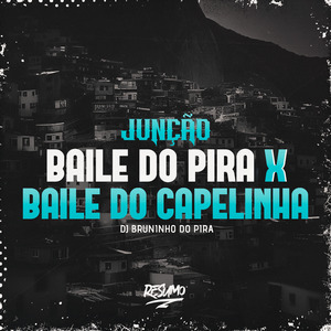 Junção Baile do Pira X Baile do Capelinha